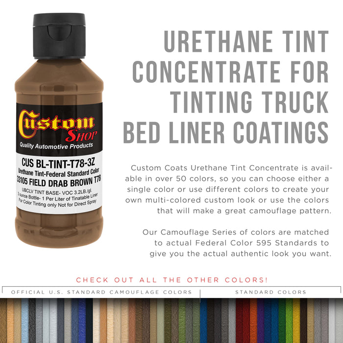 Camouflage Series 3 oz (Field Drab Brown Federal Standard Color #33105) Urethane Tint Concentrate for Tinting Truck Bed Liner Coatings