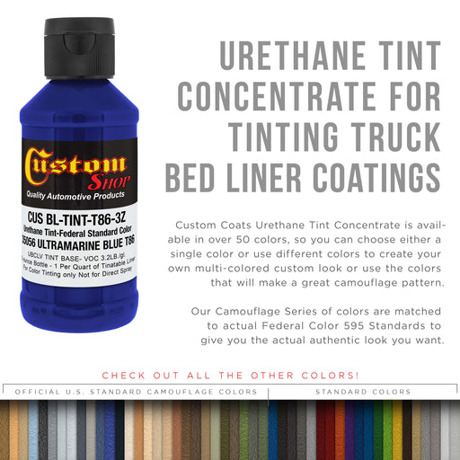 Camouflage Series 3 oz (Ultramarine Blue Federal Standard Color #35056) Urethane Tint Concentrate for Tinting Truck Bed Liner Coatings