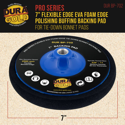 Pro Series 7" Flexible Edge EVA Foam Polishing Buffing Backing Pad for Tie-Down Bonnet Pads, Sheepskin Wool - Rotary Polisher Buffer Backup