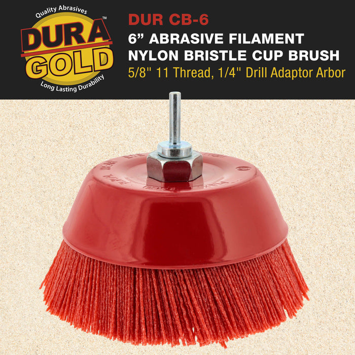 Dura-Gold 6" Abrasive Filament Nylon Bristle Cup Brush, Coarse Sanding Scuffing, 5/8" 11 Thread, 1/4" Drill - Remove Rust, Paint - Bed Liner Coating