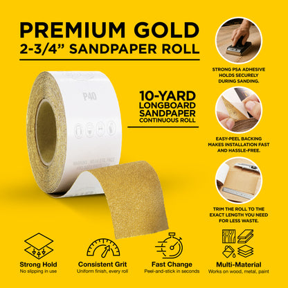 40 Grit Gold - Longboard Continuous Roll PSA Stickyback Self Adhesive Sandpaper 10 Yards Long by 2-3/4" Wide