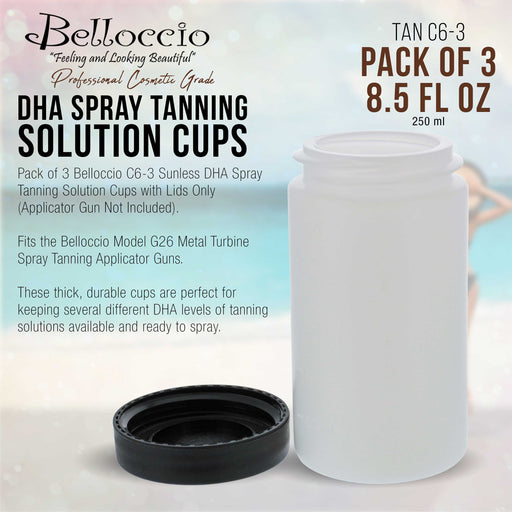 C6 Sunless DHA Spray Tanning Solution Cups with Lids (Pack of 3) - 8 oz. Plastic Cups, For Belloccio Model G26 Turbine Spray Tanning Applicator Gun