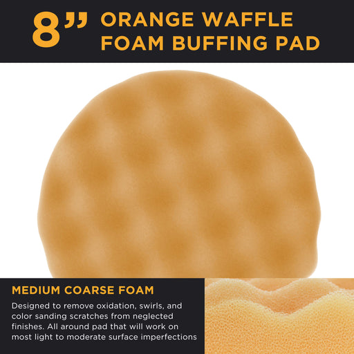 8" Orange Waffle Foam Buff Grip Pad Coarse Cutting Polish - Standard Grade Cutting Pad