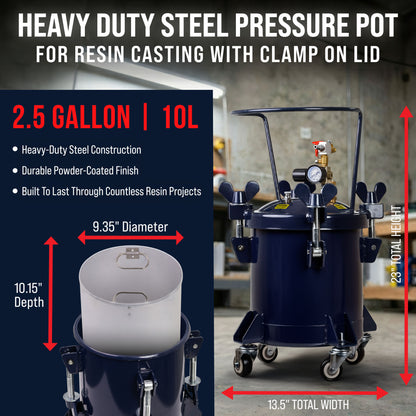 2.5 Gallon (10 Liter) Heavy Duty Steel Pressure Pot for Resin Casting with Clamp on Lid, Caster Wheels, Regulator & Gauge, Large Volume Epoxy Resin