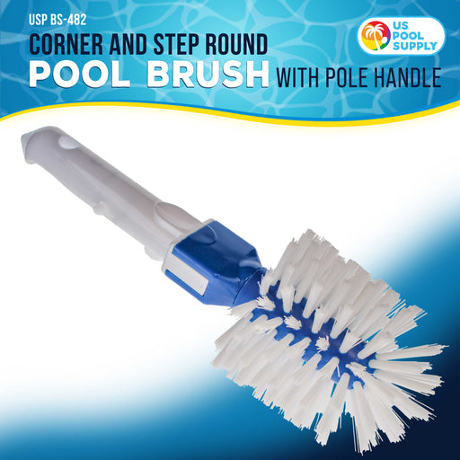 U.S. Pool Supply Corner and Step Round Pool Brush with Pole Handle - Strong Nylon Bristles Scrub Clean Corners, Steps, Stairs, Spa Jets, Remove Debris