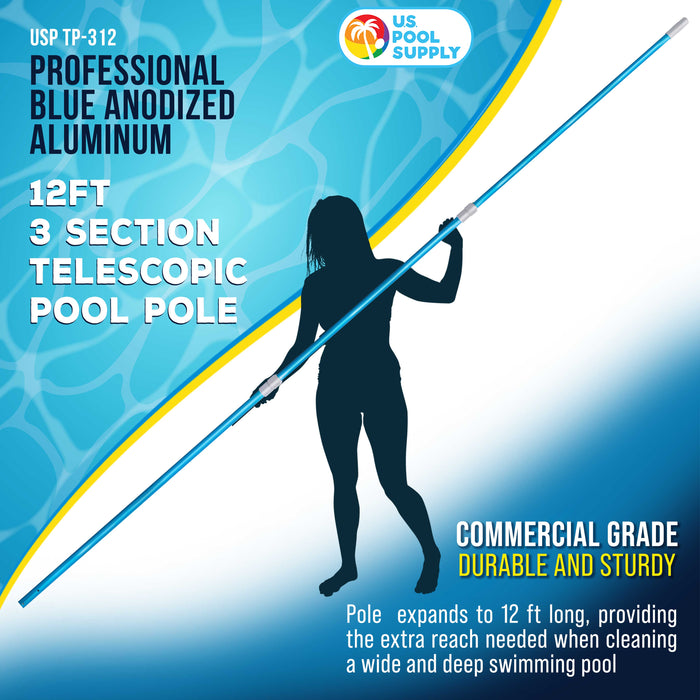 U.S. Pool Supply® 12 Foot Blue Anodized Aluminum Telescopic Swimming Pool Pole, Adjustable 3 Piece Expandable Step-Up - Attach Connect Skimmer Nets, Rakes, Brushes